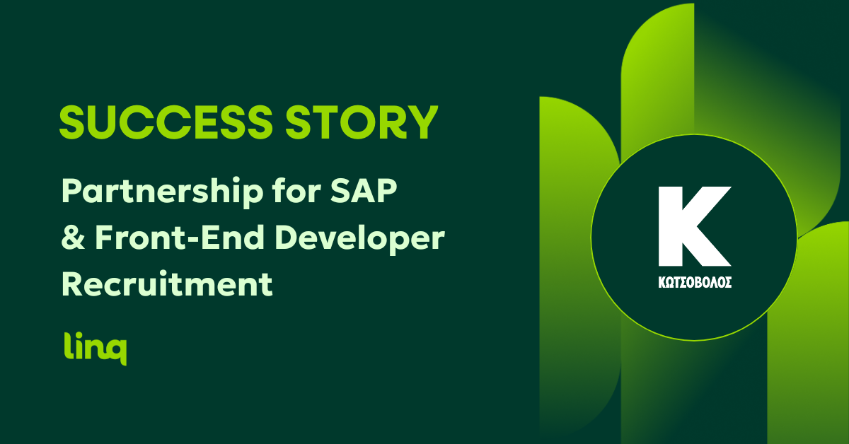 Kotsovolos & linq: Πώς η Talent Database Έφερε το Κατάλληλο Ταλέντο σε SAP & Front-End Developer